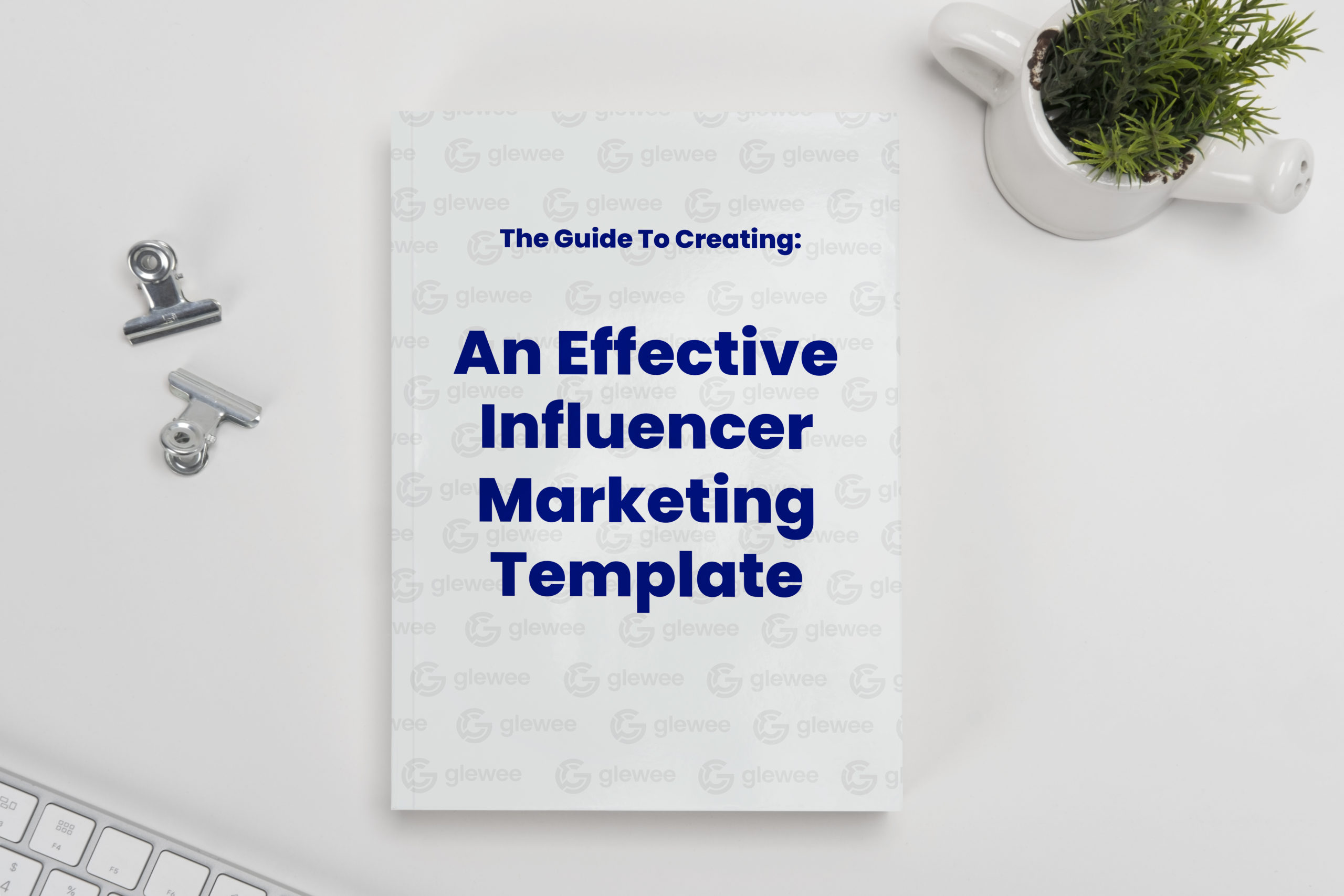 How to Complete an Influencer Marketing Template Glewee