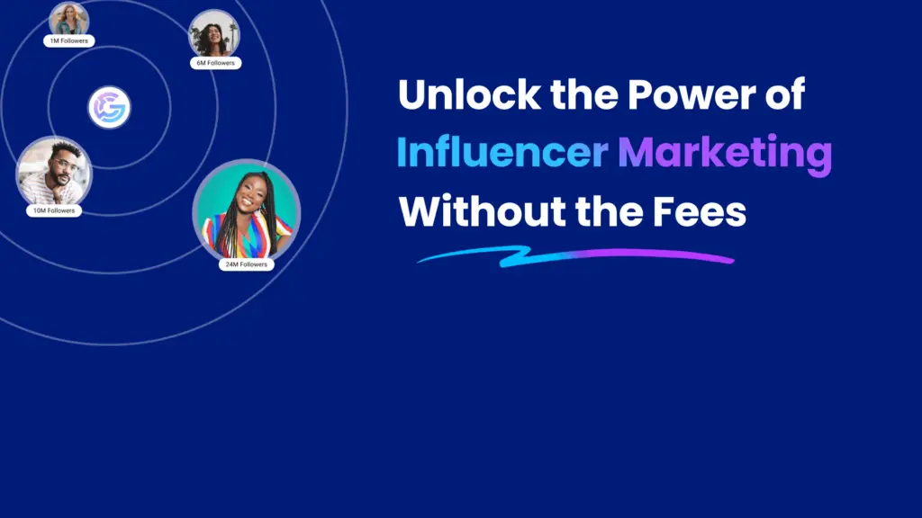 Blue background with the words Unlock the Power of Influencer Marketing Without the Fees with Glewee